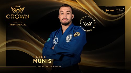 2026 Crown | Erich Munis is Back! — Federação de Jiu-Jitsu, Brazilian Jiu-Jitsu Federation