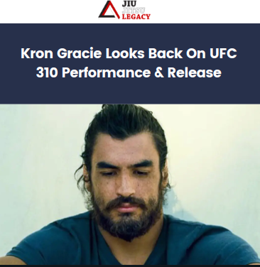 Kron Gracie relembra atuação no UFC 310 e desligamento da organização — Federação de Jiu-Jitsu