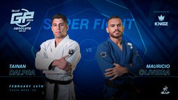 Tainan Dalpra x Mauricio Oliveira Confirmados para Super Luta do Absolute GP No-Gi — Federação de Jiu-Jitsu