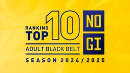 TOP 10 DO RANKING ADULTO FEMININO E MASCULINO NO-GI PARA A TEMPORADA 2024/2025 — Federação de Jiu-Jitsu