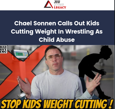 Chael Sonnen condena corte de peso em crianças como abuso infantil — Federação de Jiu-Jitsu